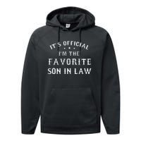 Favorite Son In Law Funny Gift From Father Mother In Law Performance Fleece Hoodie