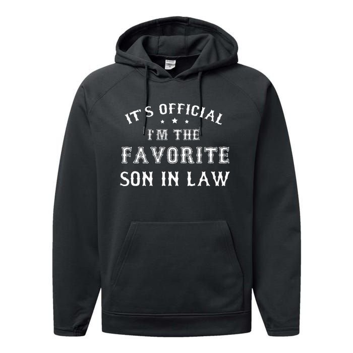 Favorite Son In Law Funny Gift From Father Mother In Law Performance Fleece Hoodie