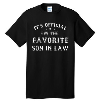 Favorite Son In Law Funny Gift From Father Mother In Law Tall T-Shirt