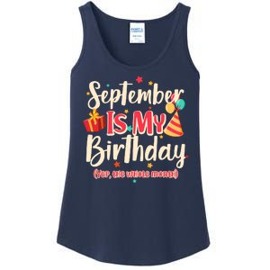 Funny September Is My Birthday Yep The Whole Month Ladies Essential Tank