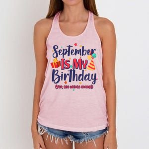 Funny September Is My Birthday Yep The Whole Month Women's Knotted Racerback Tank