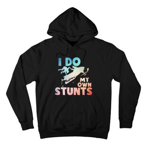 Funny Snowmobile  i do my own stunts  Art For Snow Mobile  Hoodie