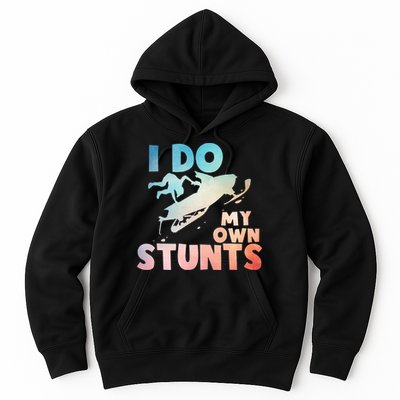 Funny Snowmobile  i do my own stunts  Art For Snow Mobile  Hoodie