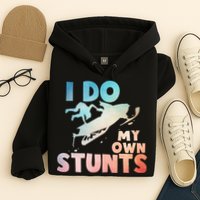 Funny Snowmobile  i do my own stunts  Art For Snow Mobile  Hoodie