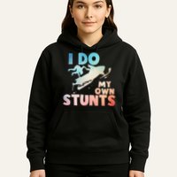 Funny Snowmobile  i do my own stunts  Art For Snow Mobile  Hoodie