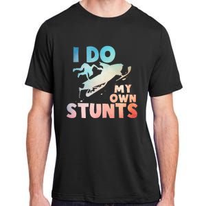 Funny Snowmobile  i do my own stunts  Art For Snow Mobile  Adult ChromaSoft Performance T-Shirt