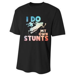 Funny Snowmobile  i do my own stunts  Art For Snow Mobile  Performance Sprint T-Shirt