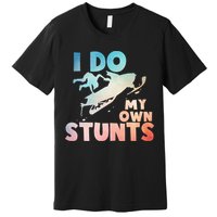 Funny Snowmobile  i do my own stunts  Art For Snow Mobile  Premium T-Shirt