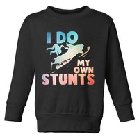 Funny Snowmobile  i do my own stunts  Art For Snow Mobile  Toddler Sweatshirt