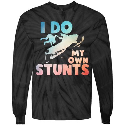 Funny Snowmobile  i do my own stunts  Art For Snow Mobile  Tie-Dye Long Sleeve Shirt