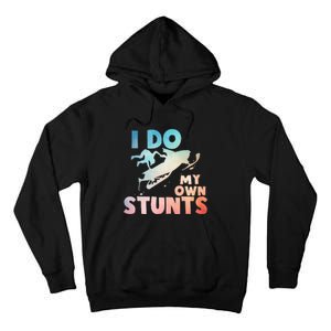 Funny Snowmobile  i do my own stunts  Art For Snow Mobile  Tall Hoodie