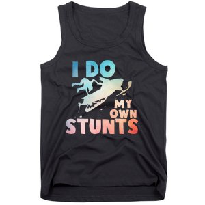 Funny Snowmobile  i do my own stunts  Art For Snow Mobile  Tank Top