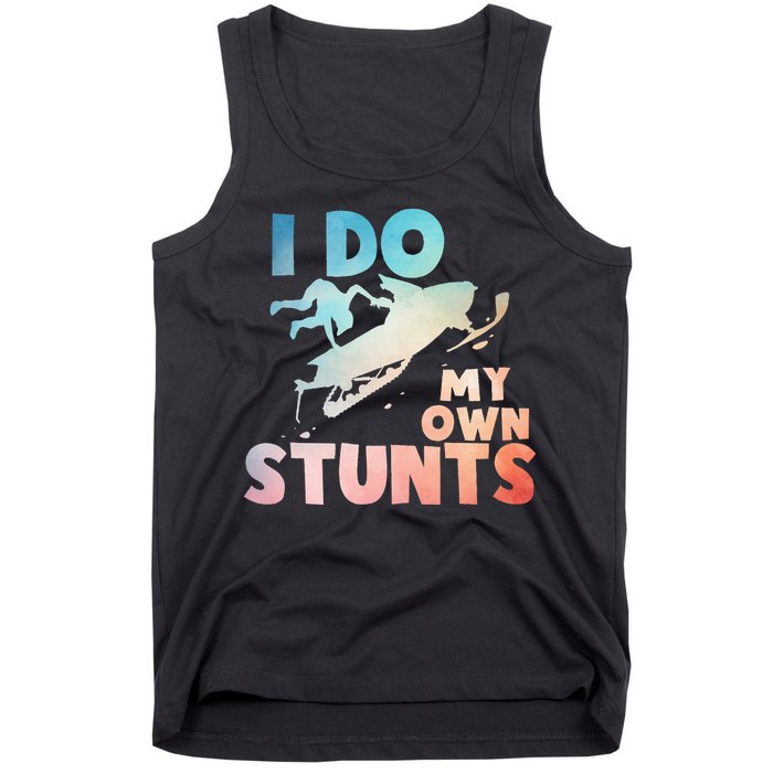 Funny Snowmobile  i do my own stunts  Art For Snow Mobile  Tank Top
