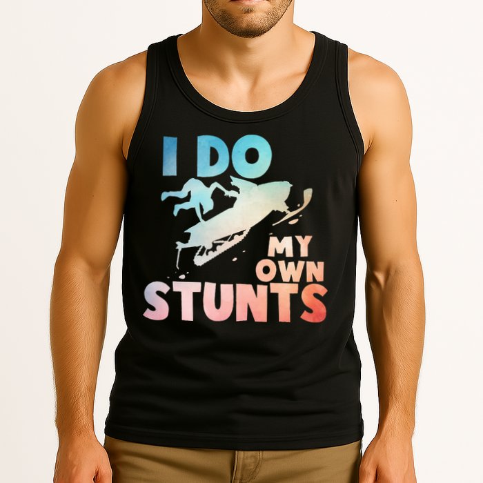 Funny Snowmobile  i do my own stunts  Art For Snow Mobile  Tank Top