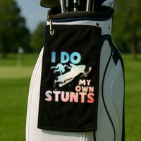 Funny Snowmobile  i do my own stunts  Art For Snow Mobile  Golf Towel