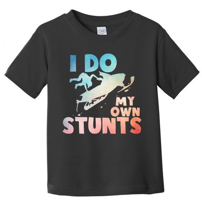 Funny Snowmobile  i do my own stunts  Art For Snow Mobile  Toddler T-Shirt