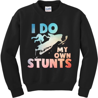 Funny Snowmobile  i do my own stunts  Art For Snow Mobile  Kids Sweatshirt