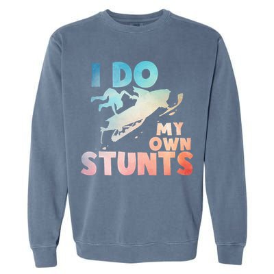 Funny Snowmobile  i do my own stunts  Art For Snow Mobile  Garment-Dyed Sweatshirt