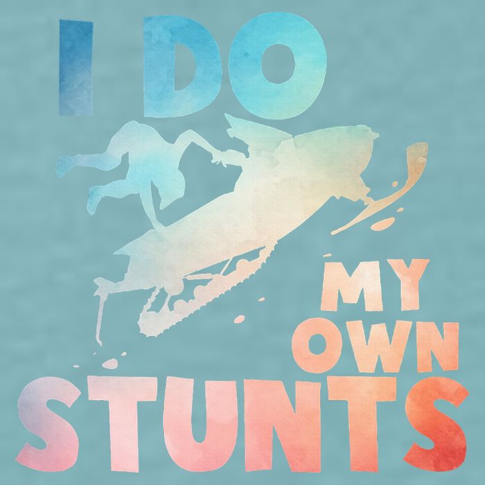 Funny Snowmobile  i do my own stunts  Art For Snow Mobile  Sueded Cloud Jersey T-Shirt