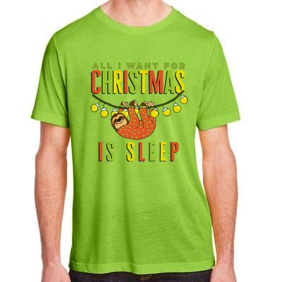 Funny Sloth In Pajamas All I Want For Christmas Is Sleep Cute Gift Adult ChromaSoft Performance T-Shirt