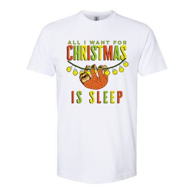 Funny Sloth In Pajamas All I Want For Christmas Is Sleep Cute Gift Softstyle CVC T-Shirt