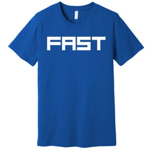 Fast Speed In Life And Business Success And Happiness Cute Gift Premium T-Shirt