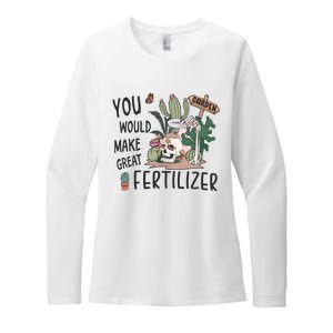 Funny Skeleton In Garden You Would Make Great Fertilizer Womens CVC Long Sleeve Shirt