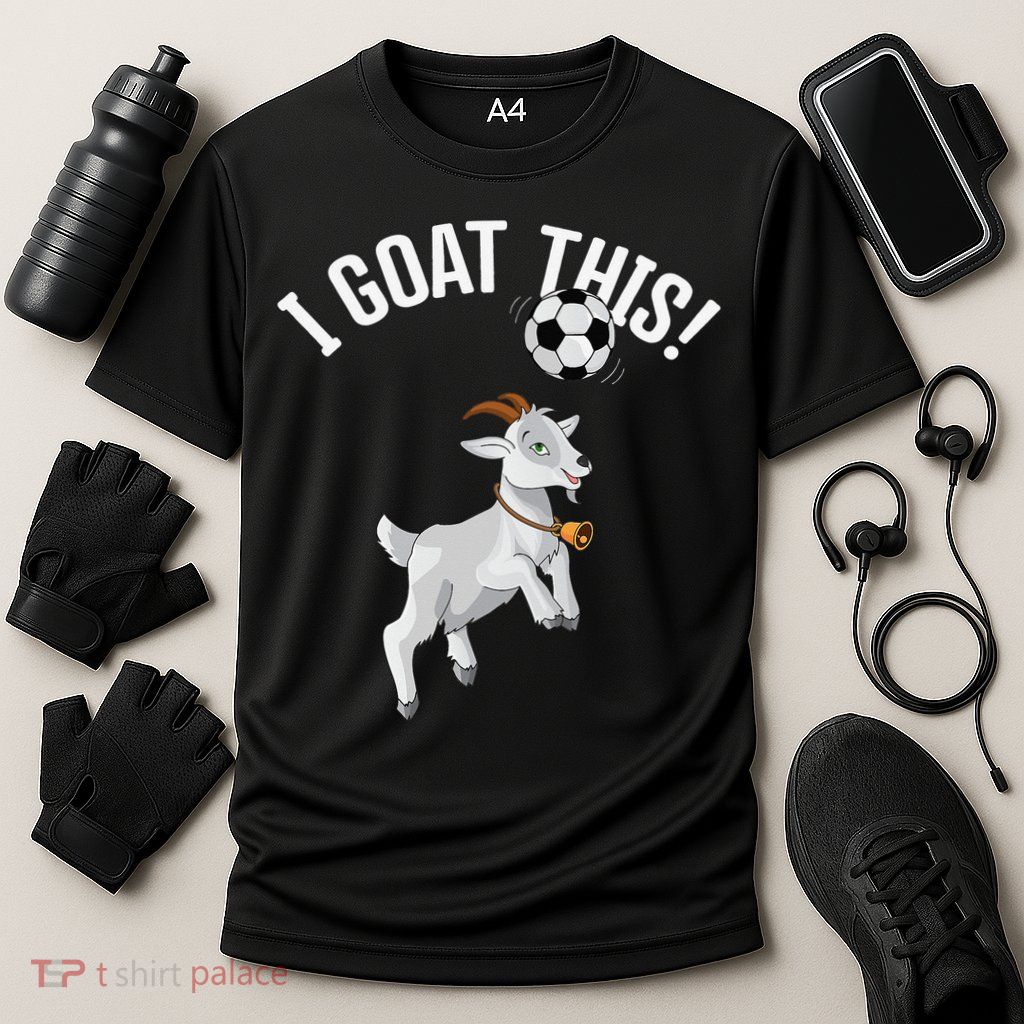 Funny Soccer I Goat this Ball for Goat Lover & Soccer Player Performance Shirt