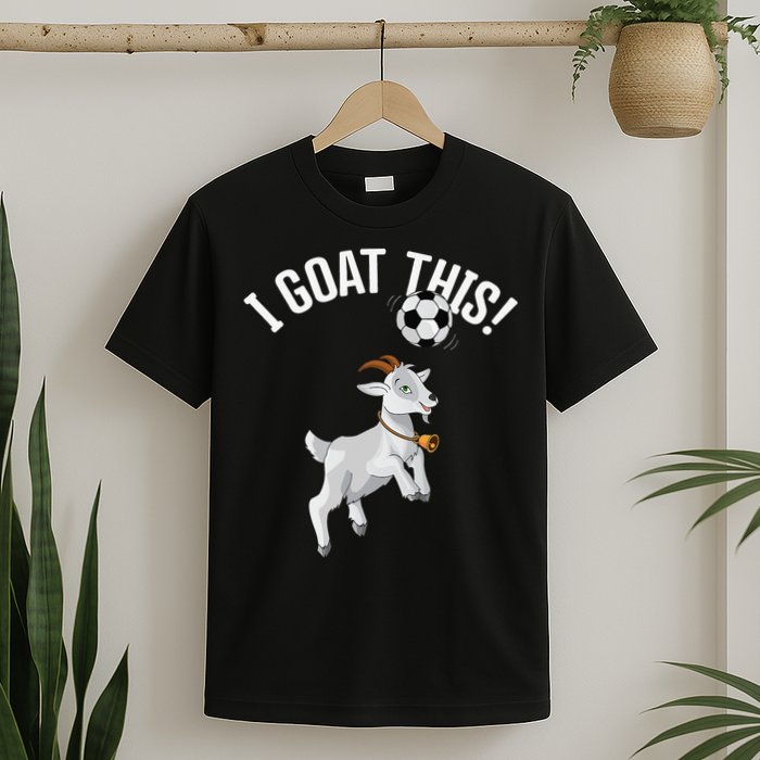 Funny Soccer I Goat this Ball for Goat Lover & Soccer Player T-Shirt