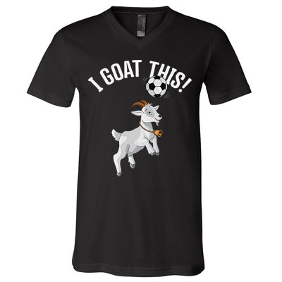 Funny Soccer I Goat this Ball for Goat Lover & Soccer Player V-Neck T-Shirt