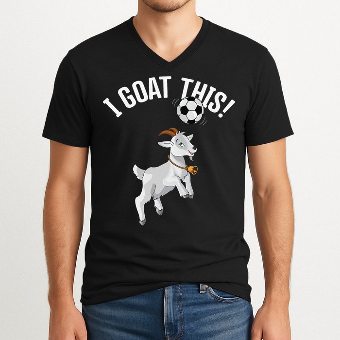 Funny Soccer I Goat this Ball for Goat Lover & Soccer Player V-Neck T-Shirt