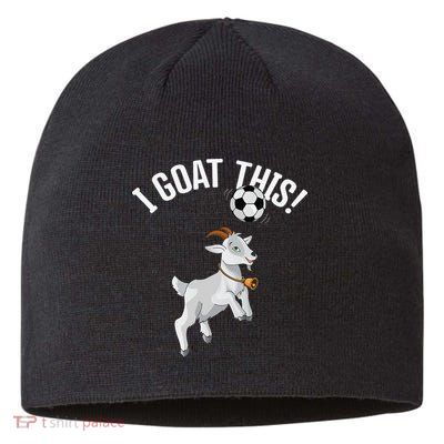 Funny Soccer I Goat this Ball for Goat Lover & Soccer Player Sustainable Beanie
