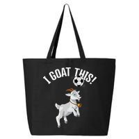 Funny Soccer I Goat this Ball for Goat Lover & Soccer Player 25L Jumbo Tote
