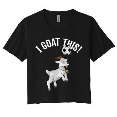 Funny Soccer I Goat this Ball for Goat Lover & Soccer Player Crop Top