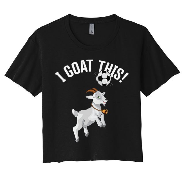 Funny Soccer I Goat this Ball for Goat Lover & Soccer Player Crop Top