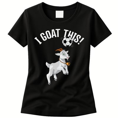Funny Soccer I Goat this Ball for Goat Lover & Soccer Player Womens T-Shirt