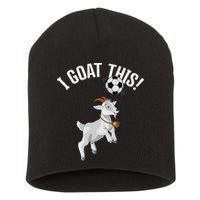 Funny Soccer I Goat this Ball for Goat Lover & Soccer Player Short Acrylic Beanie