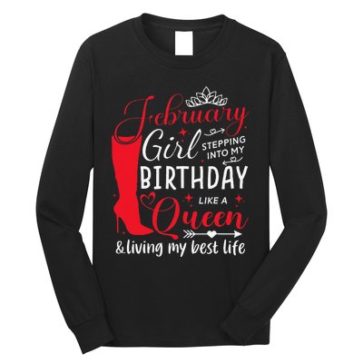 February Stepping into My Birthday Aquarius Queen Long Sleeve Shirt