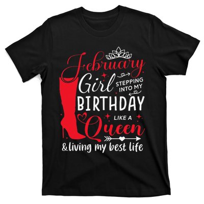 February Stepping into My Birthday Aquarius Queen T-Shirt