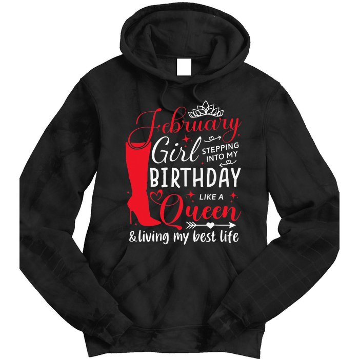 February Stepping into My Birthday Aquarius Queen Tie Dye Hoodie