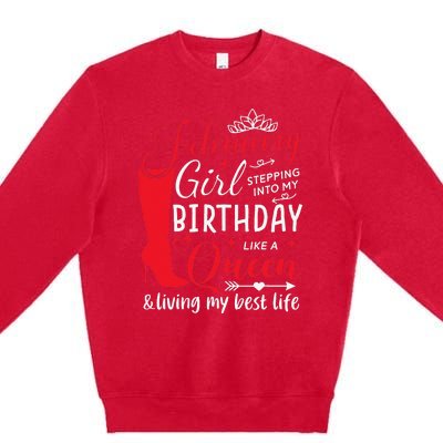 February Stepping into My Birthday Aquarius Queen Premium Crewneck Sweatshirt