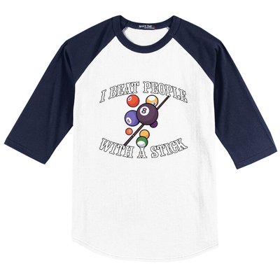 Funny Sport I Beat People With A Stick Billiards Ball Pool Gift Baseball Sleeve Shirt