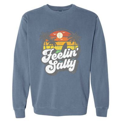 Feeling Salty Island Vacation Surfing Palm Garment-Dyed Sweatshirt