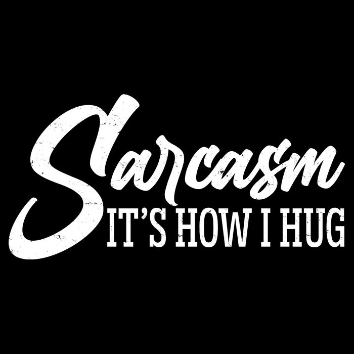 Funny Sarcasm It's How I Hug Impact Tech Backpack