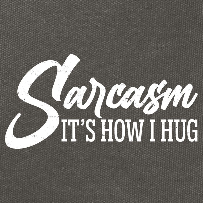 Funny Sarcasm It's How I Hug Cotton Canvas Backpack