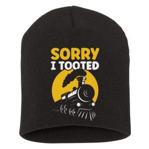 Funny Sorry I Tooted Railroad Train Lover Short Acrylic Beanie