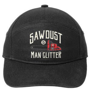 Funny Sawdust Is Funny Chainsaw Lumberjack 7-Panel Snapback Hat