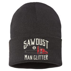 Funny Sawdust Is Funny Chainsaw Lumberjack Sustainable Knit Beanie