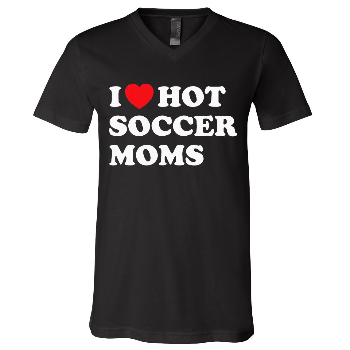 Funny Soccer I Love Hot Soccer Moms V-Neck T-Shirt