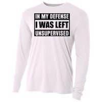 Funny Saying In My Defense I Was Left Unsupervised Cooling Performance Long Sleeve Crew